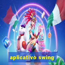 aplicativo swing